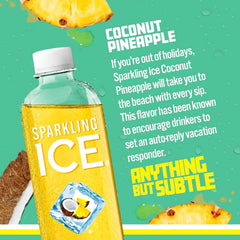 Sparkling Ice, Coconut Pineapple Sparkling Water, Zero Sugar Flavored Water, with Antioxidants and Vitamins, 17 fl oz Bottle